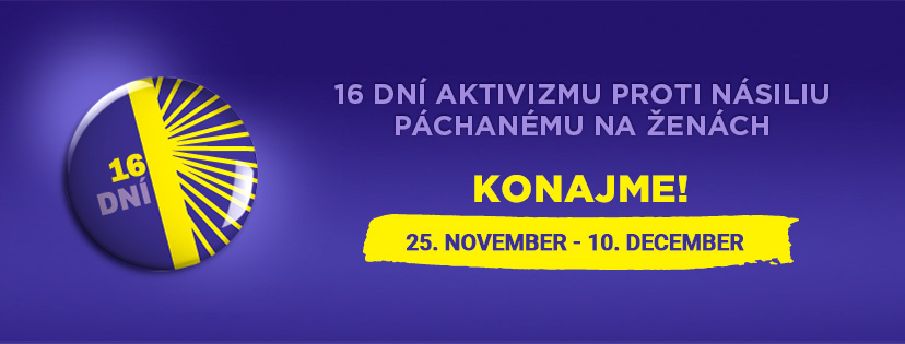 16 dní aktivizmu proti násiliu na ženách s podnázvom: #HearMeToo